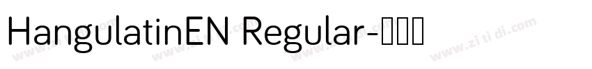 HangulatinEN Regular字体转换